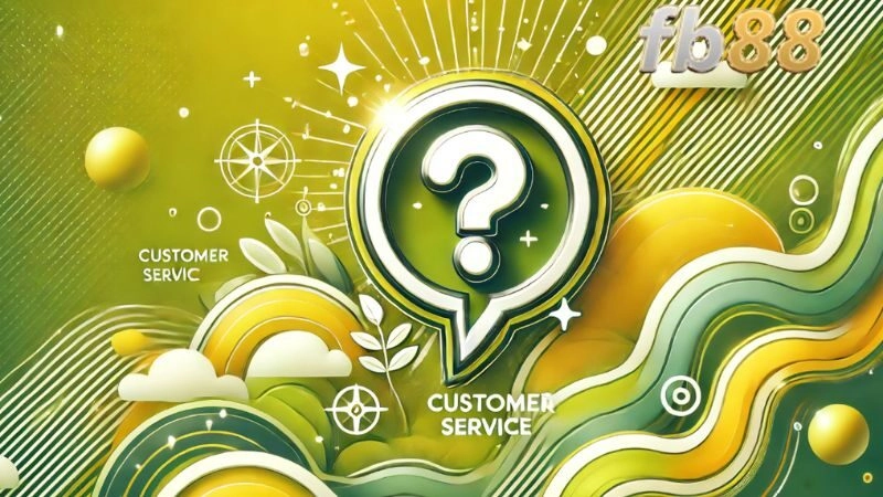 fb88 giới thiệu về tính năng chăm sóc khách hàng